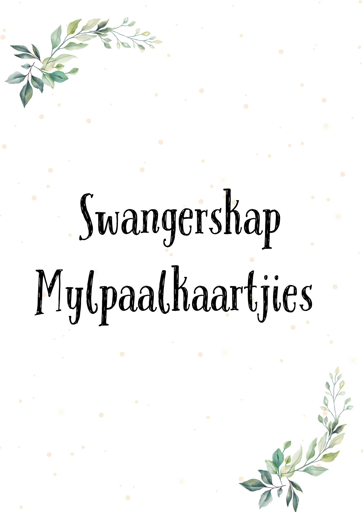Swangerskap Mylpaalkaartjies
